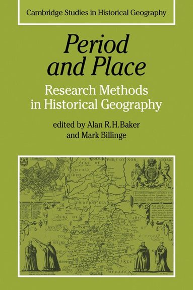 Alan R. H. Baker, Mark Billinge - Period and Place, Häftad