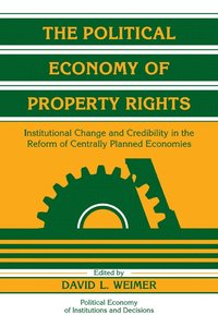 bokomslag The Political Economy of Property Rights