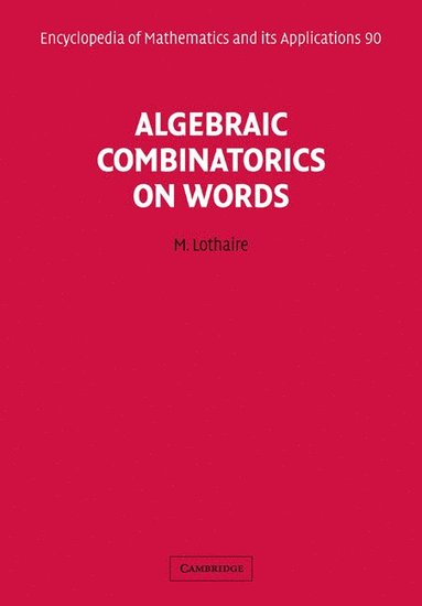 bokomslag Algebraic Combinatorics on Words