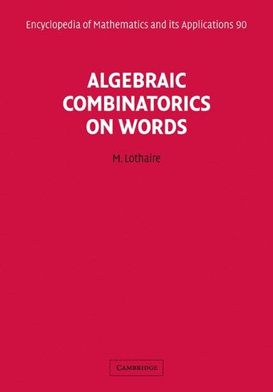 bokomslag Algebraic Combinatorics on Words