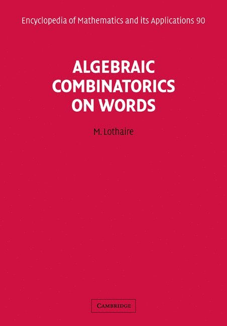 Algebraic Combinatorics on Words 1