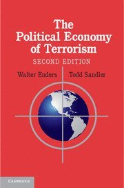 Walter (University of Alabama) Enders, Dallas) Sandler, Todd (University of Texas, Walter Enders, Todd Sandler - The Political Economy of Terrorism, Häftad
