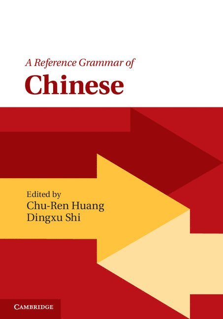 A Reference Grammar of Chinese 1