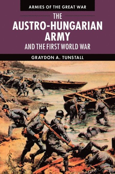 bokomslag Austro-Hungarian Army and the First World War