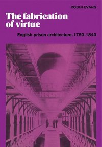 bokomslag The Fabrication of Virtue
