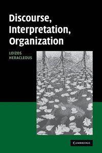 bokomslag Discourse, Interpretation, Organization
