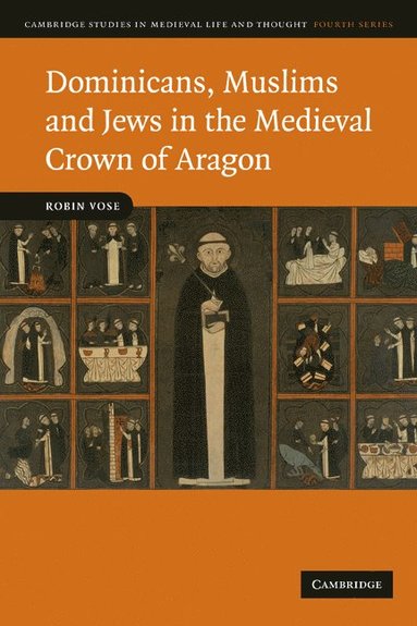 bokomslag Dominicans, Muslims and Jews in the Medieval Crown of Aragon