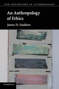 bokomslag An Anthropology of Ethics