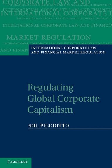 Sol Picciotto - Regulating Global Corporate Capitalism, Häftad