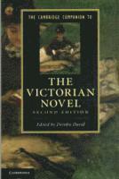 bokomslag The Cambridge Companion to the Victorian Novel