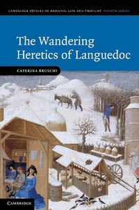 bokomslag The Wandering Heretics of Languedoc