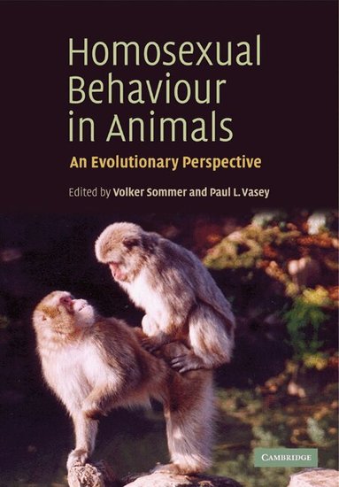 Volker Sommer, Paul L. Vasey - Homosexual Behaviour in Animals, Häftad