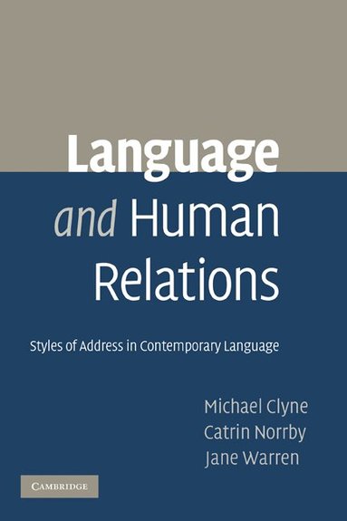 Michael Clyne, Catrin Norrby, Jane Warren - Language and Human Relations, Häftad
