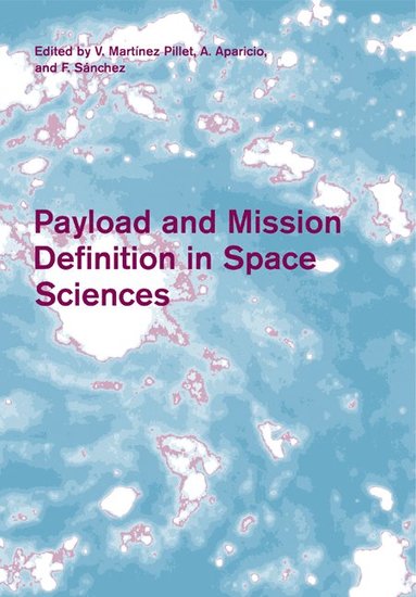 bokomslag Payload and Mission Definition in Space Sciences