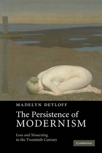 bokomslag The Persistence of Modernism