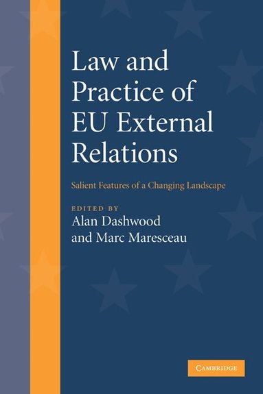 Alan Dashwood, Marc Maresceau - Law and Practice of EU External Relations, Häftad
