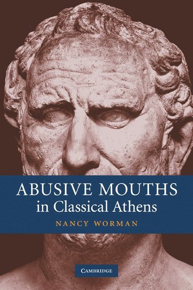 bokomslag Abusive Mouths in Classical Athens