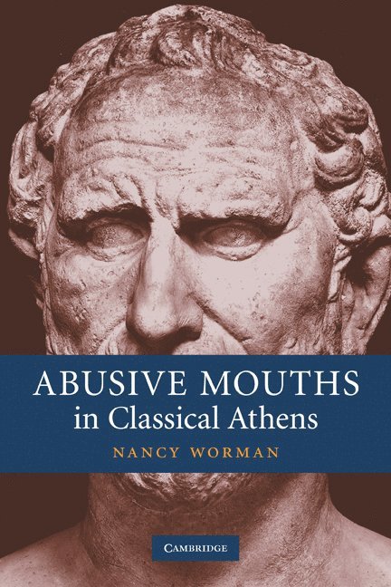 Abusive Mouths in Classical Athens 1