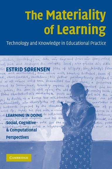 Estrid Sørensen - The Materiality of Learning, Häftad