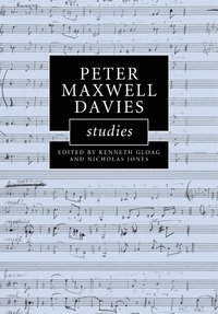 bokomslag Peter Maxwell Davies Studies