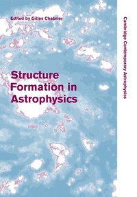 bokomslag Structure Formation in Astrophysics