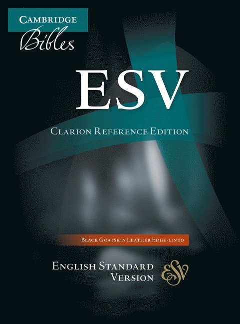 ESV Clarion Reference Bible, Black Edge-lined Goatskin Leather, ES486:XE Black Goatskin Leather 1