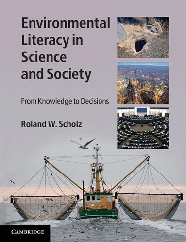 Roland W. Scholz - Environmental Literacy in Science and Society, Häftad