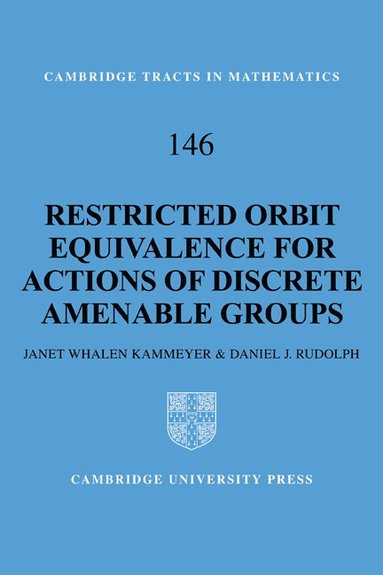 bokomslag Restricted Orbit Equivalence for Actions of Discrete Amenable Groups