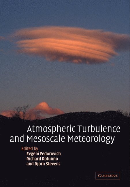 Atmospheric Turbulence and Mesoscale Meteorology 1