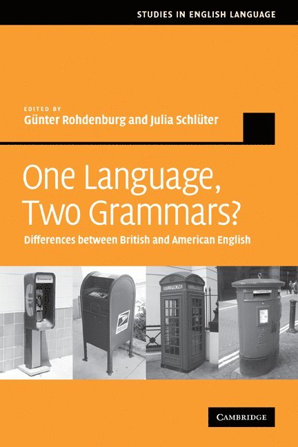 Gunther Rohdenburg, G&#252;nter Rohdenburg, Julia Schl&#252;ter, Günter Rohdenburg, Julia Schlüter, Gunter Rohdenburg, Germany) Schluter, Julia (Otto-Friedrich-Universitat Bamberg, Julia Schluter, Gunther Rohdenburg - One Language, Two Grammars?, Häftad