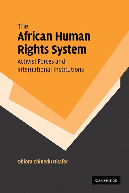 African Human Rights System, Activist Forces and International Institutions 1