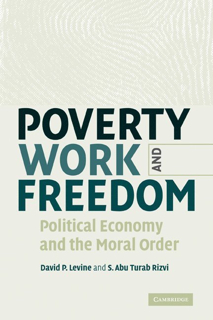 Poverty, Work, and Freedom 1