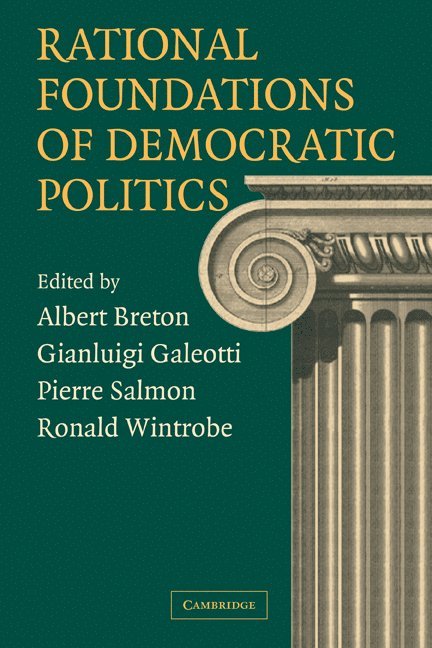 Rational Foundations of Democratic Politics 1