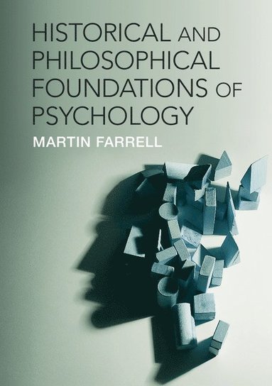 bokomslag Historical and Philosophical Foundations of Psychology