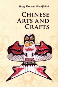 bokomslag Chinese Arts and Crafts