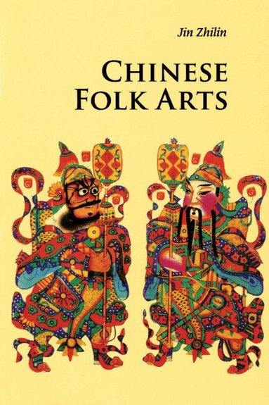 Zhilin Jin - Chinese Folk Arts, Häftad