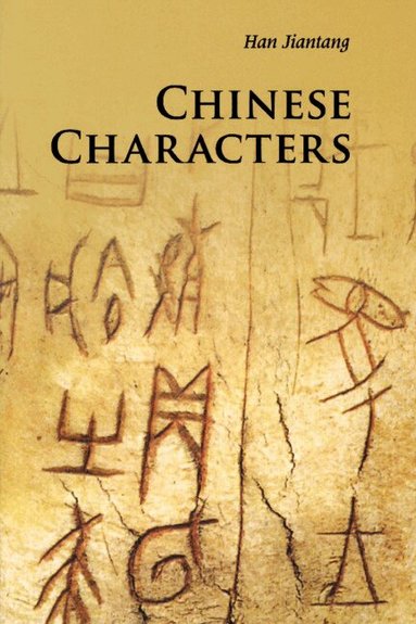 Jiantang Han - Chinese Characters, Häftad