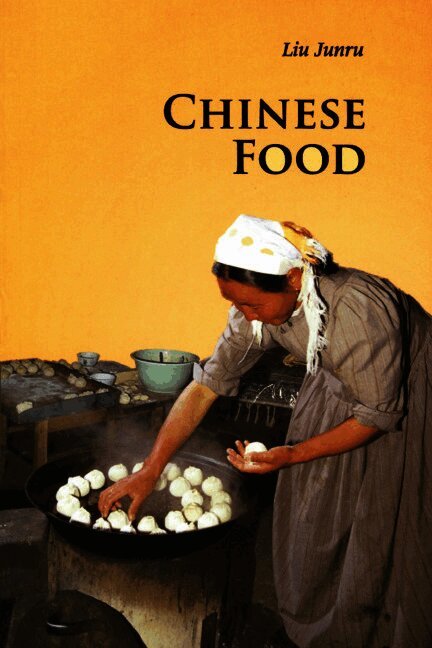 Junru Liu - Chinese Food, Häftad