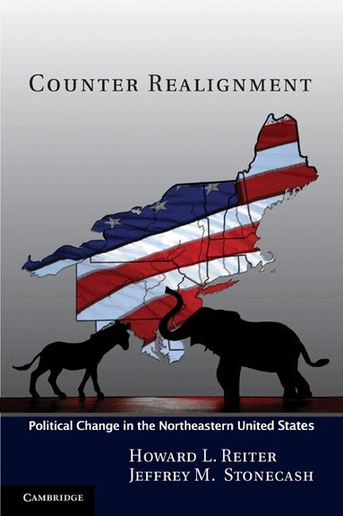 Howard L. Reiter, Jeffrey M. Stonecash - Counter Realignment, Häftad