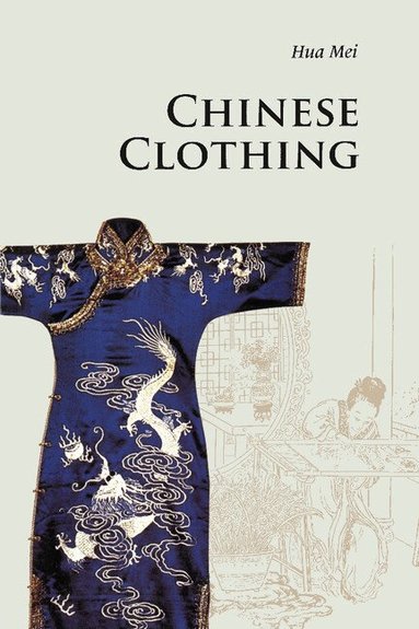 Mei Hua - Chinese Clothing, Häftad