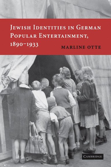 bokomslag Jewish Identities in German Popular Entertainment, 1890-1933