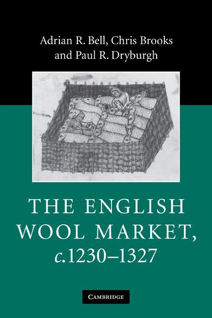 The English Wool Market, c.1230-1327 1