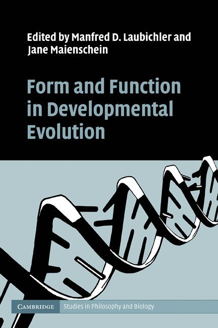 Form and Function in Developmental Evolution 1