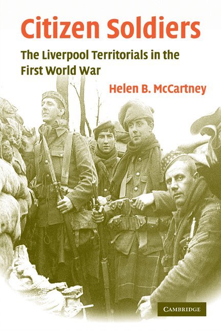 Helen B. McCartney, Helen B. (King's College London) McCartney - Citizen Soldiers, Häftad