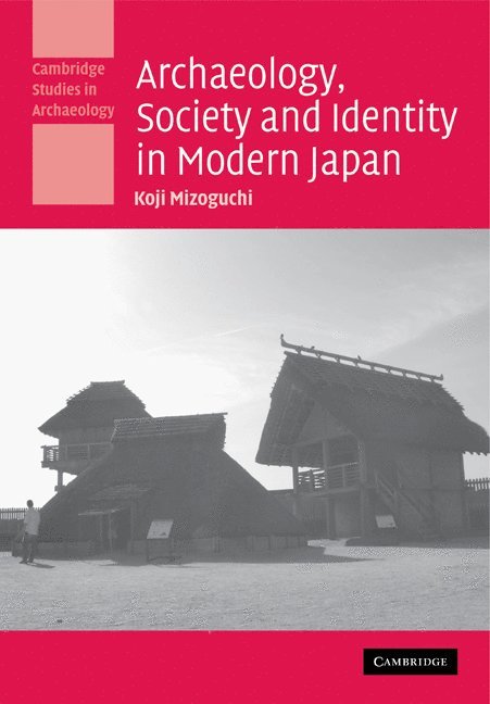 Archaeology, Society and Identity in Modern Japan 1