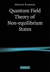 bokomslag Quantum Field Theory of Non-equilibrium States