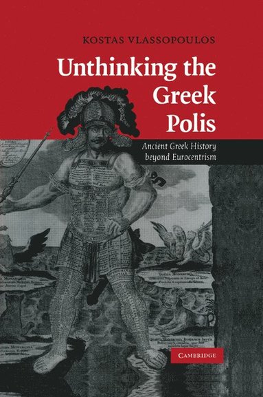 bokomslag Unthinking the Greek Polis