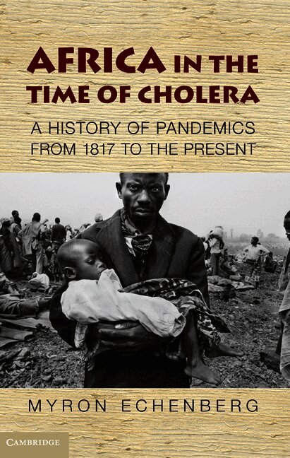 Africa in the Time of Cholera