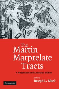 bokomslag The Martin Marprelate Tracts