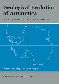 bokomslag Geological Evolution of Antarctica